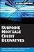 Subprime Mortgage Credit De...