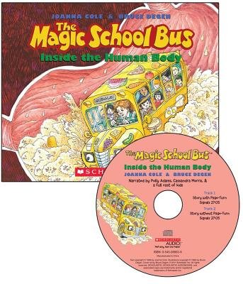 The Magic School Bus( Inside the Human Body [With Paperback Book])[MSB-MSB INSIDE THE HUMAN BOD D][UNABRIDGED][Compact Disc]