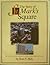 The Story of St. Mark's Square: How the Oldest Lutheran Congregation in California Helped REbuild San Francisco