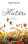 Fluturi vol. 1 (Fluturi, #1)