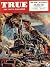 True - The Man's Magazine -...