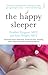 The Happy Sleeper by Heather Turgeon And Julie Wright (1-Jan-2015) Paperback