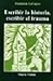 Escribir La Historia, Escribir El Trauma (Spanish Edition)