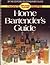 Home Bartender's Guide (Favorite Brand Name Recipes)