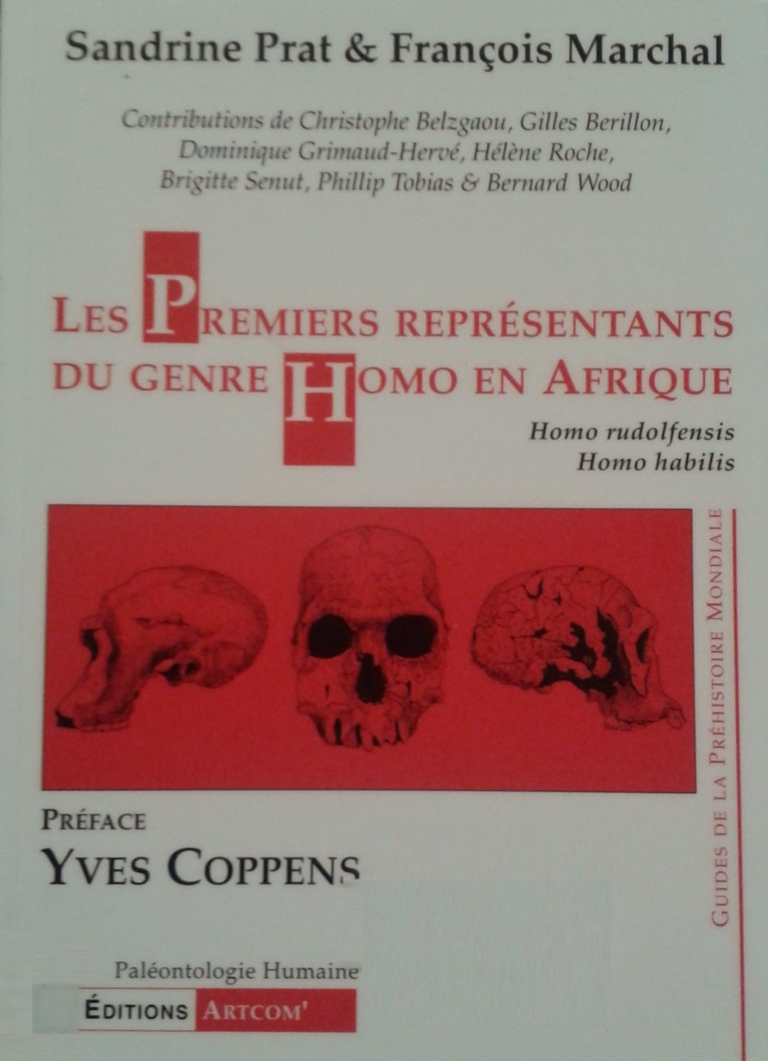 LES PREMIERS REPRESENTANTS DU GENRE HOMO EN AFRIQUE : HOMO RUDOLFENSIS, HOMO HABILIS (Paperback)