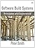 Software Build Systems: Principles and Experience 1st edition by Smith PhD, Peter, Smith, Peter (2011) Hardcover