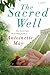 The Sacred Well: A Novel by Antoinette May (2009-03-24)