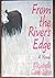 From the River's Edge by Cook-Lynn, Elizabeth (1991) Hardcover