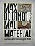 Malmaterial und seine Verwendung im Bilde by Max Doerner