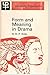 Form and Meaning in Drama-A Study Of Six Greek Plays and of Hamlet
