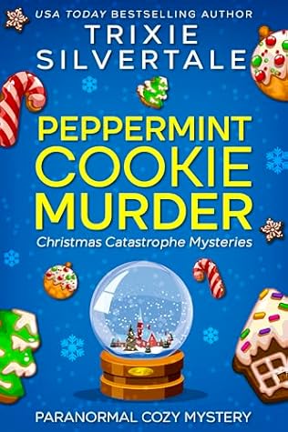 Peppermint Cookie Murder (Christmas Catastrophe #1)