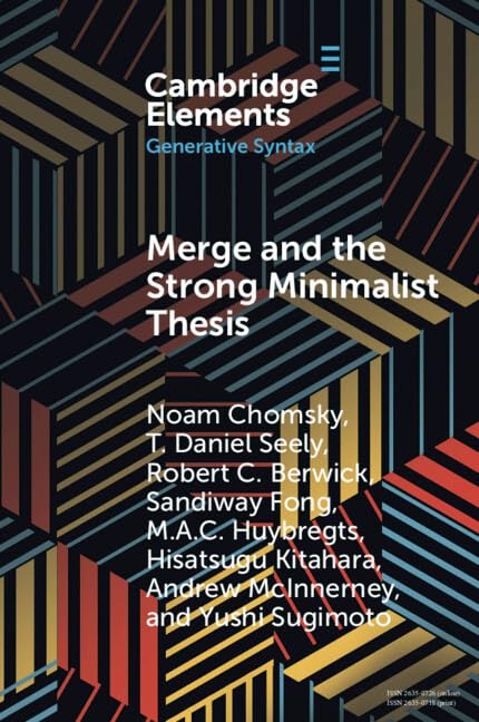 Merge and the Strong Minimalist Thesis (Elements in Generative Syntax)