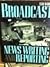 Broadcast News Writing and Reporting