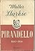 PIRANDELLO. 1867 - 1936.