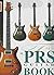 The PRS Guitar Book