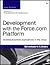 Development with the Force.com Platform Building Business Applications in the Cloud