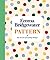 Pattern: & the secrets of lasting design by Emma Bridgewater (2016-02-25)