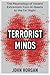 Terrorist Minds: The Psycho...
