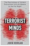 Terrorist Minds: ...