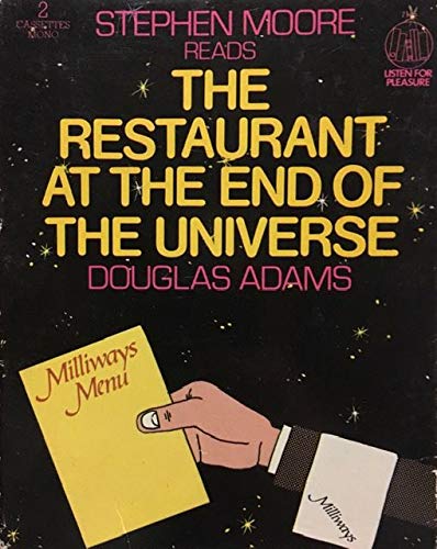 The Restaurant at the End of the Universe