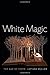 White Magic: The Age of Paper 1st edition by Müller, Lothar (2015) Hardcover