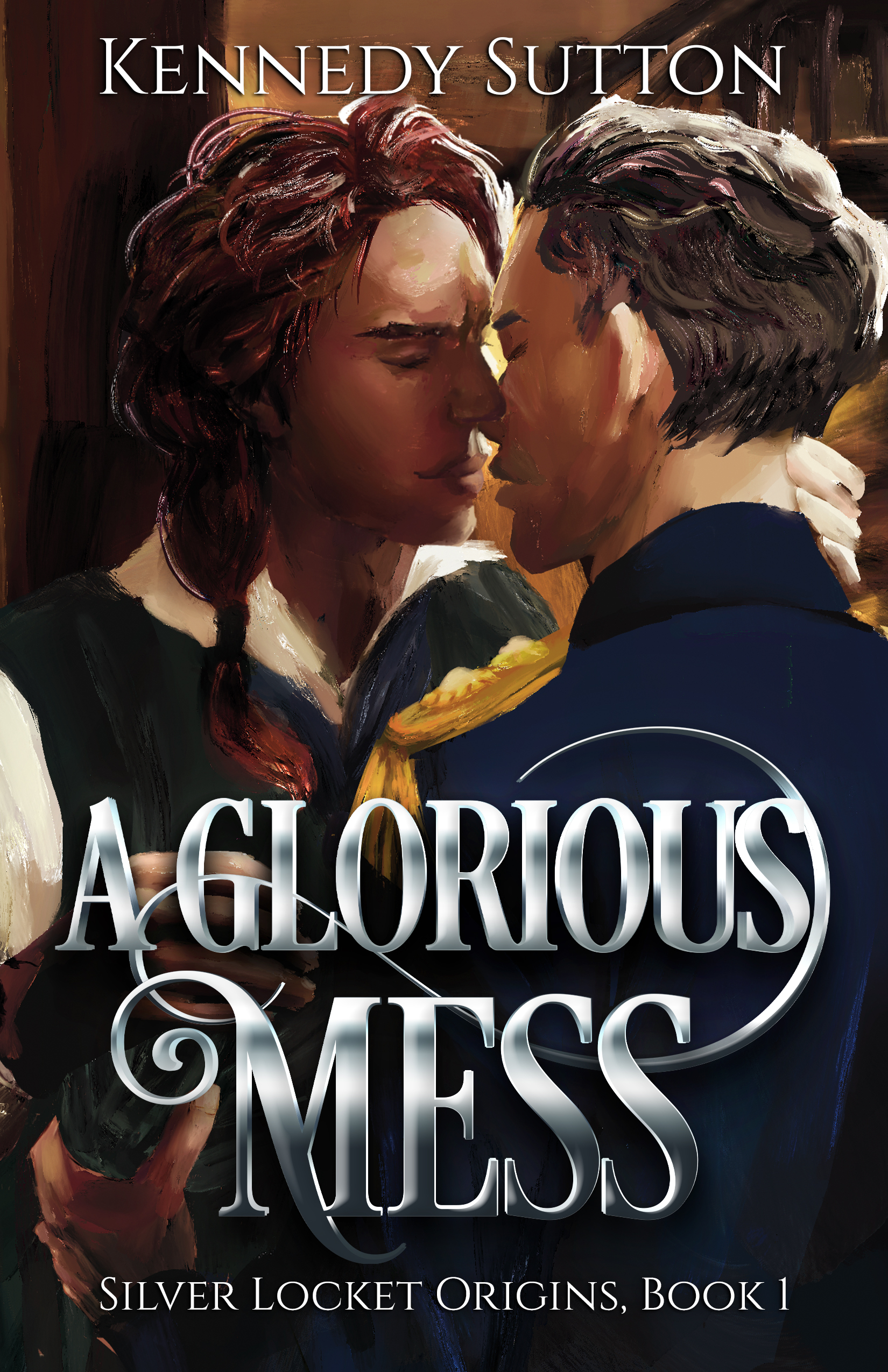 A Glorious Mess (Silver Locket Origins, #1)