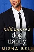 Billionaire's Dog Nanny