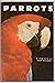Parrots