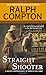 Straight Shooter (Ralph Com...