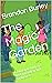 The Magic Garden: A bilingu...
