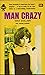Man Crazy by Max Collier