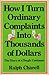 How I Turn Ordinary Complaints Into Thousands of Dollars : The Diary of a Tough Customer