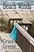 Beach Winds by Greene, Grace (2013) Paperback