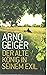 Der alte König in seinem Exil by Arno Geiger(1905-07-03)