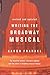 Writing The Broadway Musical by Frankel, Aaron (2000) Paperback