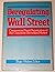 Deregulating Wall Street by Ingo Walter