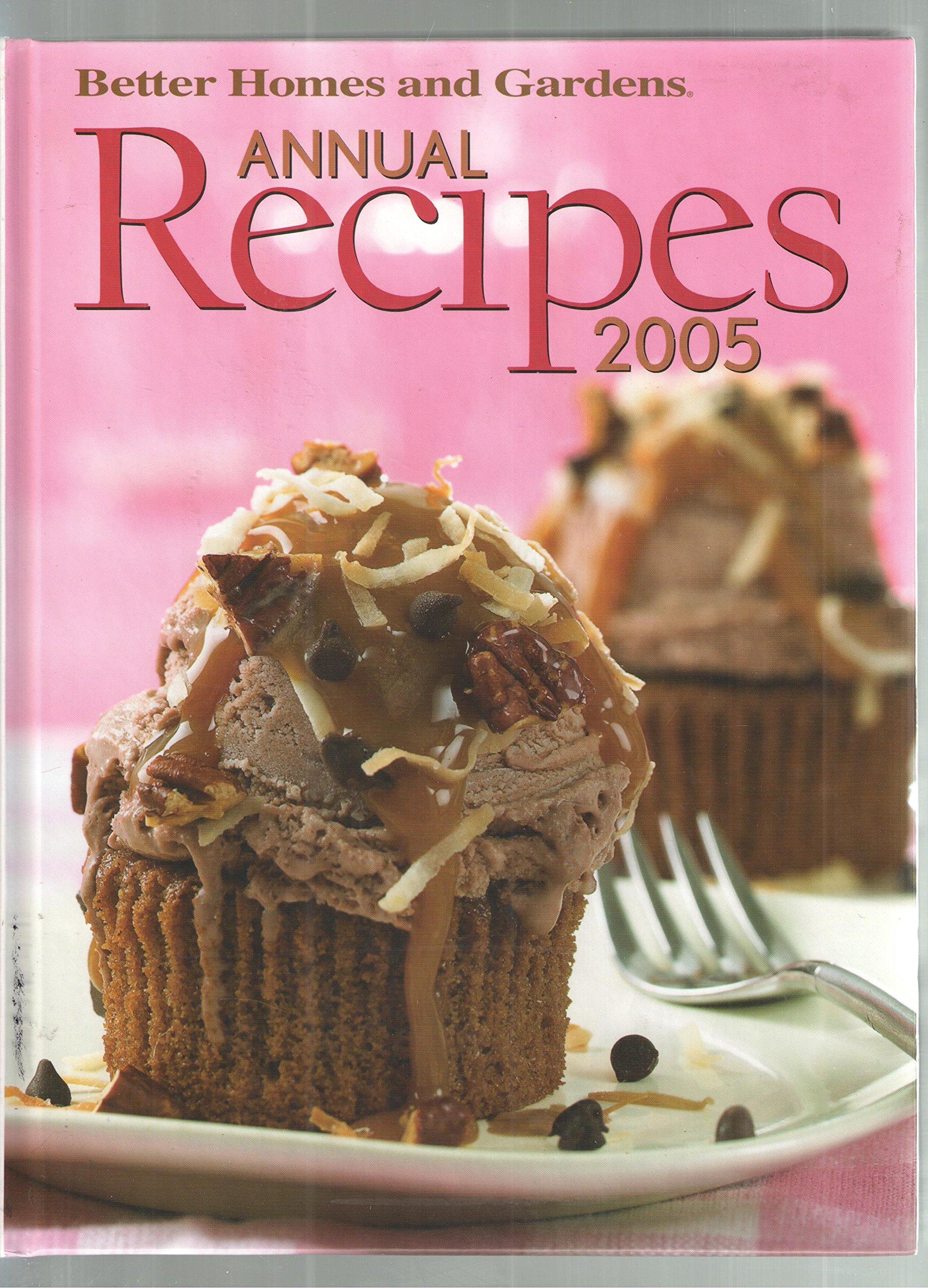 Better Homes and Gardens Annual Recipes 2005 (Hardcover)