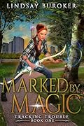 Marked by Magic (Tracking Trouble #1) 