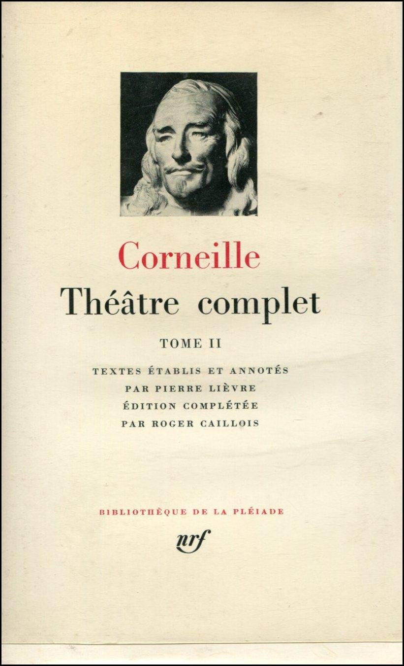 Theatre Complet de Corneille; Tome II (Hardcover)