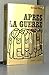 Apres la guerre