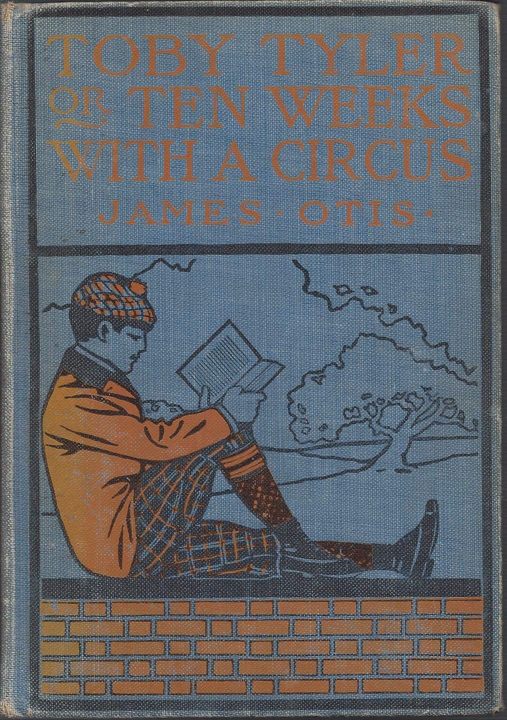 Toby Tyler, Or Ten Weeks With a Circus