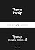 Woman Much Missed by Thomas Hardy