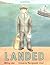 Landed [Hardcover] [BYR] (Author) Milly Lee, Yangsook Choi