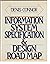 Information System Specification and Design Road Map