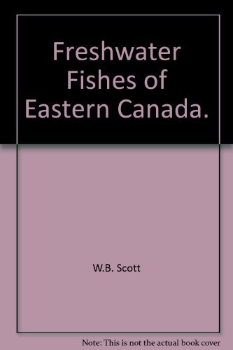 Freshwater Fishes of Eastern Canada (Paperback)