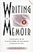 Writing the Memoir: From Truth to Art, Second Edit by Judith Barrington (2002-02-01)