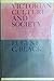Victorian culture and society, (Documentary history of Western civilization)