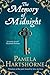 The Memory of Midnight: Prisoners of the past, bound by love and fear by Hartshorne, Pamela (2013) Paperback