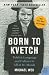 Born to Kvetch Publisher: Harper Perennial