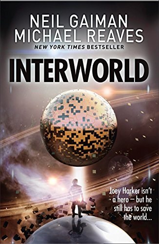 Interworld (Interworld 1) by Gaiman, Neil, Reaves, Michael (2013) Paperback